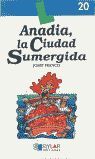 ANADIA, LA CIUDAD SUMERGIDA-LIBRO  20