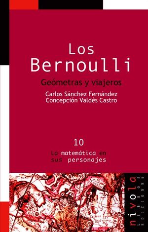 LOS BERNOULLI. GEOMETRAS Y VIAJEROS