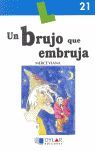 UN BRUJO QUE EMBRUJA - LIBRO 21