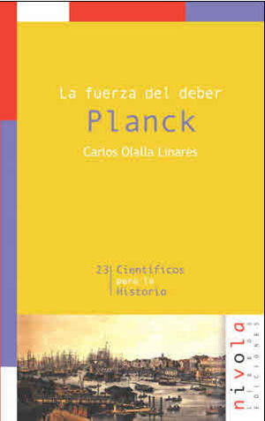 LA FUERZA DEL DEBER. PLANCK