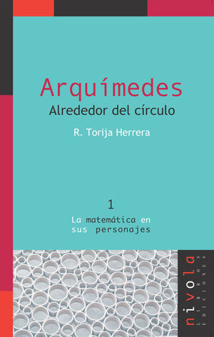 ARQUIMEDES. ALREDEDOR DEL CIRCULO