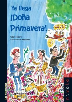 YA LLEGA ¡DOÑA PRIMAVERA!