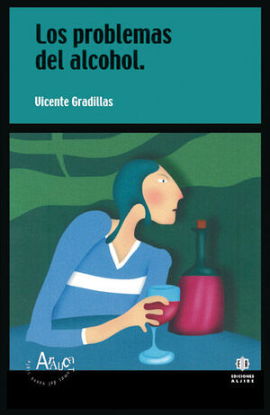PROBLEMAS DEL ALCOHOL,LOS