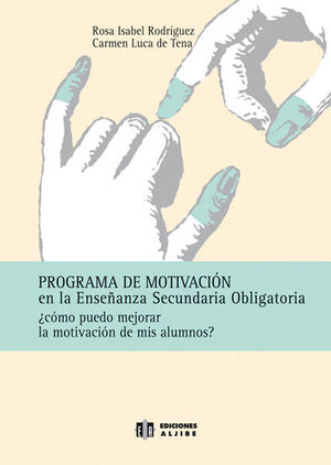 PROGRAMA DE MOTIVACION EN LA ENSEÑANZA SECUNDARIA OBLIGATORIA