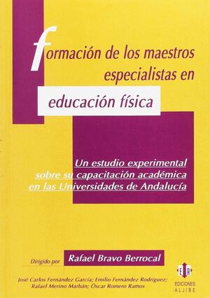 FORMACION DE MAESTROS ESPECIALISTAS EN EDUCACION FISICA