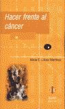 HACER FRENTE AL CANCER