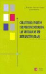 CREATIVIDAD, INGENIO E HIPERCONCENTRACION