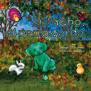 PISTACHO, EL PERRO VERDE