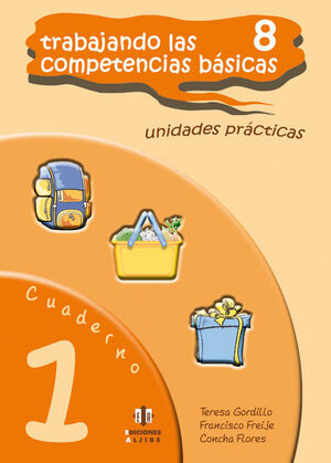 TRABAJANDO LAS 8 COMPETENCIAS BASICAS.