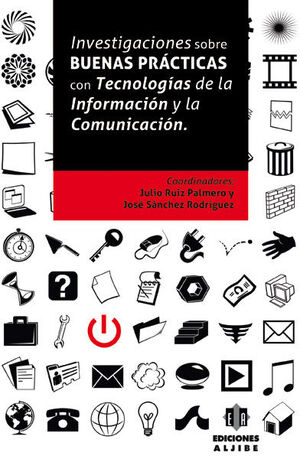INVESTIGACIONES SOBRE BUENAS PRACTICAS CON TECNOLOGIAS DE LA INFORMACION Y LA CO
