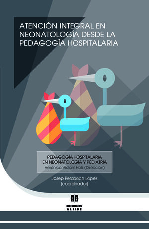 ATENCION INTEGRAL EN PEDIATRIA DESDE LA PEDAGOGIA HOSPITALARIA
