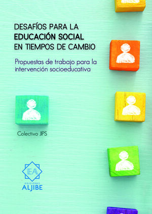 DESAFIOS PARA LA EDUCACION SOCIAL EN TIEMPOS DE CAMBIO