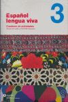 ESPAÑOL LENGUA VIVA 3 CUADERNO ACTIVIDADES+CD-ROM INTERACTIVO