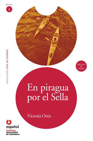 LEER EN ESPAÑOL NIVEL 2 PIRAGUA POR EL SELLA + CD