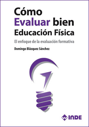 COMO EVALUAR BIEN EN EDUCACION FISICA