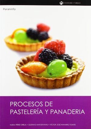 PROCESOS DE PASTELERIA Y PANADERIA