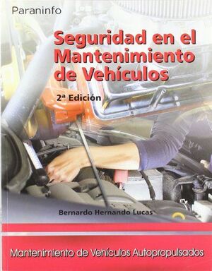 SEGURIDAD EN EL MANTENIMIENTO DE VEHICULOS