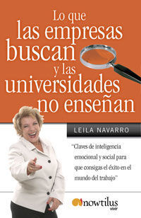 LO QUE LAS EMPRESAS BUSCAN Y LAS UNIVERSIDADES NO ENSEÑAN