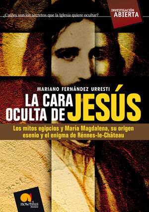 LA CARA OCULTA DE JESUS