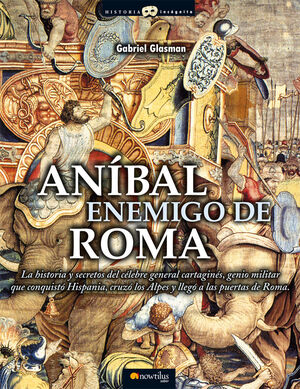 ANIBAL  ENEMIGO DE ROMA