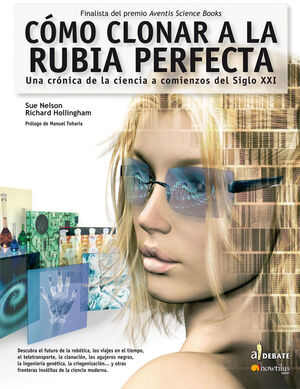 COMO CLONAR A LA RUBIA PERFECTA