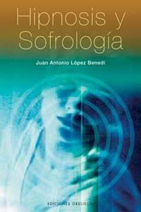 HIPNOSIS Y SOFROLOGIA + CD