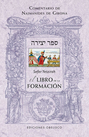 SEFER YETZIRAH: EL LIBRO DE LA FORMACION