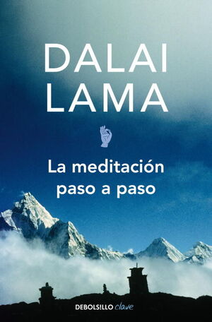 LA MEDITACION PASO A PASO