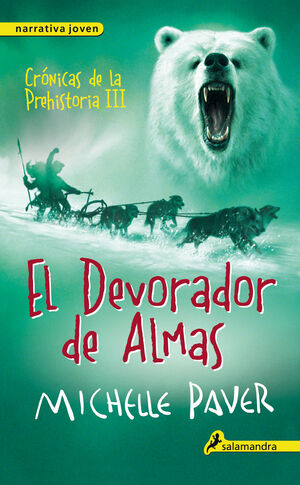 EL DEVORADOR DE ALMAS (CRONICAS DE LA PREHISTORIA 3)