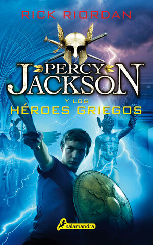 PERCY JACKSON Y LOS HEROES GRIEGOS (PERCY JACKSON)