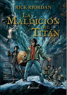 LA MALDICION DEL TITAN (PERCY JACKSON Y LOS DIOSES DEL OLIMPO [NOVELA GRAFICA] 3