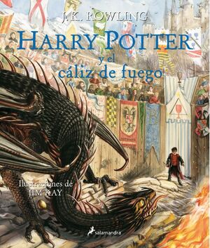 HARRY POTTER Y EL CALIZ DE FUEGO (HARRY POTTER [EDICION ILUSTRADA] 4)