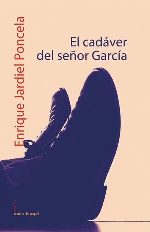 EL CADAVER DEL SEÑOR GARCIA