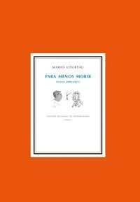 PARA MENOS MORIR (POESIA 2008-2021)