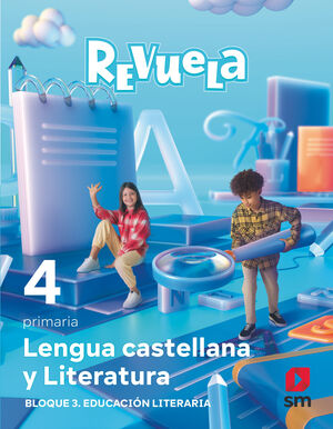 LENGUA CASTELLANA Y LITERATURA. BLOQUE III. EDUCACION LITERARIA. 4 PRIMARIA. REV