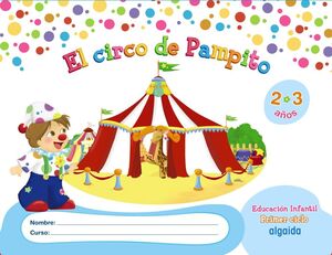 EL CIRCO DE PAMPITO 2-3 AÑOS.