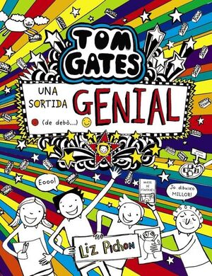 TOM GATES - UNA SORTIDA GENIAL (DE DEBO...)