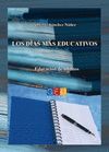 LOS DIAS MAS EDUCATIVOS
