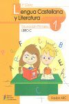 LENGUA CASTELLANA Y LITERATURA 1 LIBRO C
