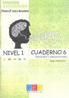 PALABRAS. EXPRESION Y VOCABULARIO. CUADERNO 6 NIVEL 1