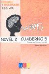 PALABRAS. EXPRESION Y VOCABULARIO. CUADERNO 5 NIVEL 2