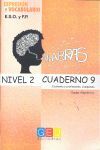 PALABRAS. EXPRESION Y VOCABULARIO. CUADERNO 9 NIVEL 2
