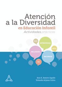 ATENCION A LA DIVERSIDAD EN EDUCACION INFANTIL. CUADERNO DE ACTIVIDADES
