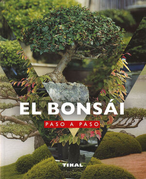 BONSAI PASO A PASO.(JARDINERIA Y PLANETAS).(REF:91