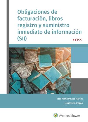 OBLIGACIONES DE FACTURACION, LIBROS DE REGISTRO Y SUMINISTRO INMEDIATO DE INFORM
