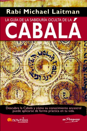 LA GUIA DE LA SABIDURIA OCULTA DE LA CABALA
