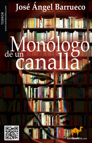MONOLOGO DE UN CANALLA
