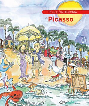 PEQUEÑA HISTORIA DE PICASSO