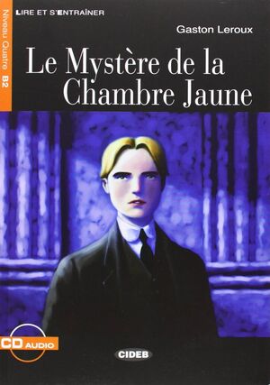 LE MYSTERE DE LA CHAMBRE JAUNE