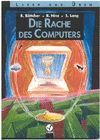 (L+CD) RACHE DES COMPUTERS, DIE